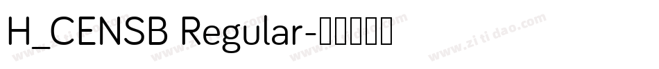 H_CENSB Regular字体转换
